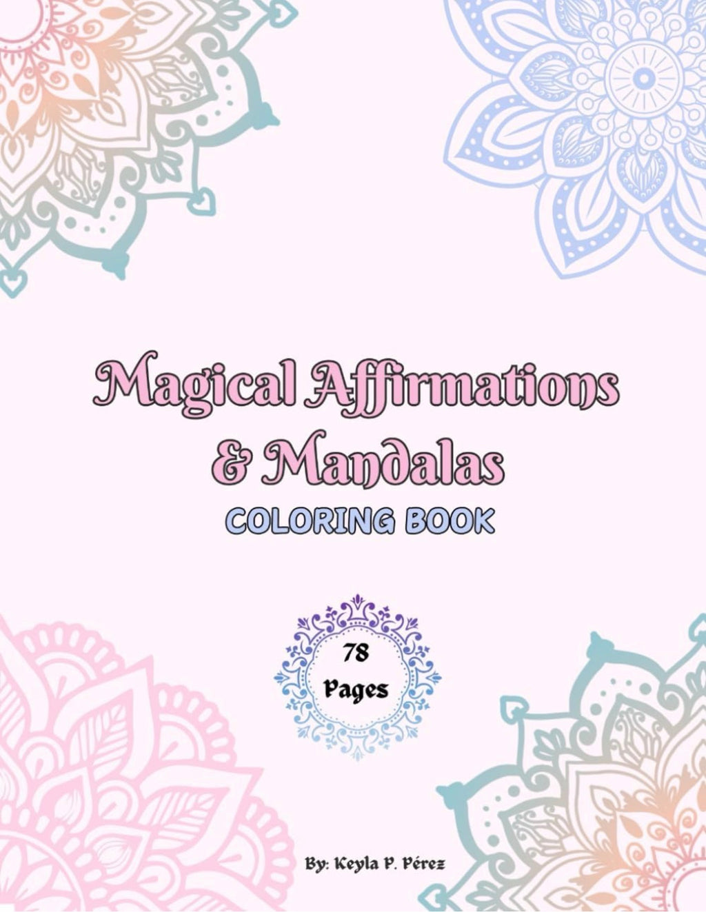 Libro para Colorear: Afirmaciones Mágicas - Descarga Digital PDF